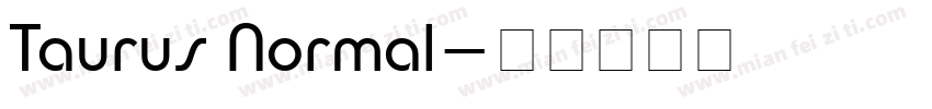 Taurus Normal字体转换